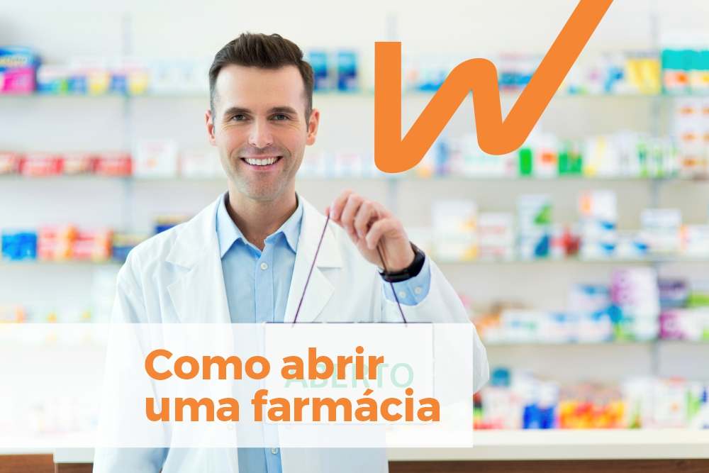 Como abrir uma Farmácia: o Guia Completo para abertura de sua farmácia